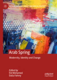 Arab Spring : Modernity, Identity and Change (Critical Political Theory and Radical Practice) （2020）