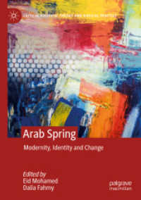 Arab Spring : Modernity, Identity and Change (Critical Political Theory and Radical Practice) （2020）