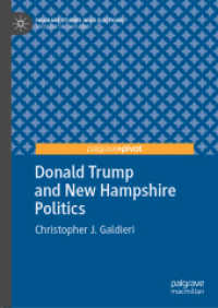 Donald Trump and New Hampshire Politics (Palgrave Studies in Us Elections) （2020）