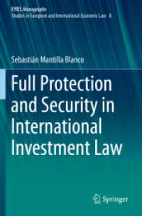 Full Protection and Security in International Investment Law (European Yearbook of International Economic Law)