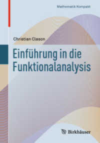 Einführung in die Funktionalanalysis; . (Mathematik kompakt) （2019. x, 170 S. X, 170 S. 2 Abb., 1 Abb. in Farbe. 240 mm）