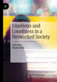Emotions and Loneliness in a Networked Society （2019）
