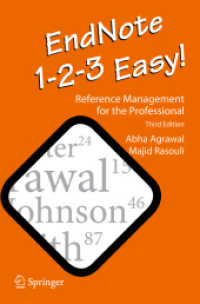 医学関係者のための科学文書執筆ノート（第３版）<br>EndNote 1-2-3 Easy! : Reference Management for the Professional （3. Aufl. 2019. xxix, 344 S. XXIX, 344 p. 417 illus., 406 illus. in col）