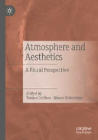 Atmosphere and Aesthetics : A Plural Perspective （2019）