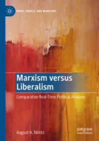 Marxism versus Liberalism : Comparative Real-Time Political Analysis (Marx, Engels, and Marxisms)
