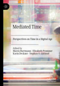 Mediated Time : Perspectives on Time in a Digital Age （2019）