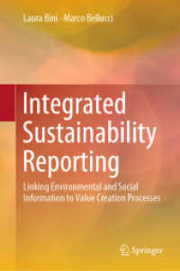 持続可能性報告への統合的アプローチ<br>Integrated Sustainability Reporting : Linking Environmental and Social Information to Value Creation Processes