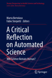 自動化された科学の哲学：科学は人間的でいられるか<br>A Critical Reflection on Automated Science : Will Science Remain Human? (Human Perspectives in Health Sciences and Technology)
