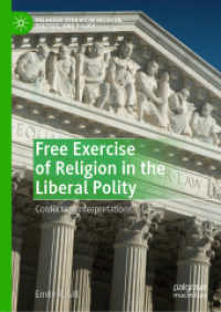 Free Exercise of Religion in the Liberal Polity : Conflicting Interpretations (Palgrave Studies in Religion, Politics, and Policy) （2019）