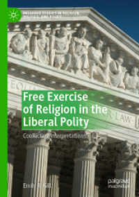 Free Exercise of Religion in the Liberal Polity : Conflicting Interpretations (Palgrave Studies in Religion, Politics, and Policy)