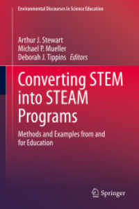 Converting STEM into STEAM Programs : Methods and Examples from and for Education (Environmental Discourses in Science Education)