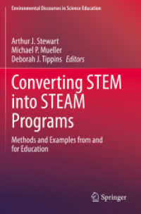 Converting STEM into STEAM Programs : Methods and Examples from and for Education (Environmental Discourses in Science Education)