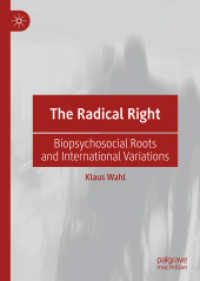 The Radical Right : Biopsychosocial Roots and International Variations （2020）
