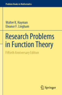 関数論の問題集<br>Research Problems in Function Theory : Fiftieth Anniversary Edition (Problem Books in Mathematics)