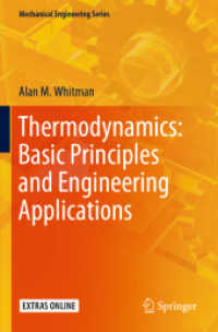 Thermodynamics: Basic Principles and Engineering Applications (Mechanical Engineering Series) （1st ed. 2020. 2021. xiii, 320 S. XIII, 320 p. 217 illus., 2 illus. in）
