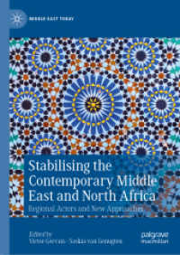 Stabilising the Contemporary Middle East and North Africa : Regional Actors and New Approaches (Middle East Today) （2020）