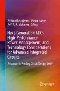 Next-Generation ADCs, High-Performance Power Management, and Technology Considerations for Advanced Integrated Circuits : Advances in Analog Circuit Design 2019