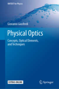 物理的光学（テキスト）<br>Physical Optics : Concepts, Optical Elements, and Techniques (Unitext for Physics)