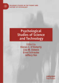 Psychological Studies of Science and Technology (Palgrave Studies in the Theory and History of Psychology) （2019）