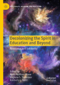 Decolonizing the Spirit in Education and Beyond : Resistance and Solidarity (Spirituality, Religion, and Education) （2019）