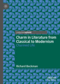 Charm in Literature from Classical to Modernism : Charmed Life （2019）