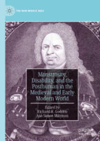 Monstrosity, Disability, and the Posthuman in the Medieval and Early Modern World (The New Middle Ages)