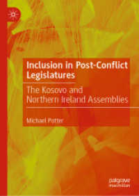 Inclusion in Post-Conflict Legislatures : The Kosovo and Northern Ireland Assemblies （2020）