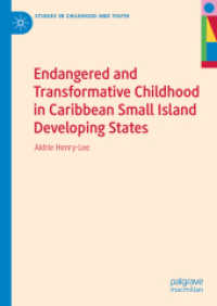 Endangered and Transformative Childhood in Caribbean Small Island Developing States (Studies in Childhood and Youth) （2020）