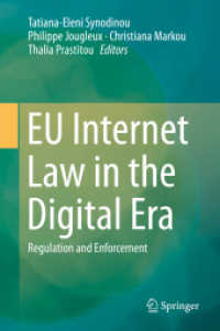 デジタル時代のＥＵインターネット法<br>EU Internet Law in the Digital Era : Regulation and Enforcement