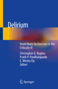 Delirium : Acute Brain Dysfunction in the Critically Ill （2020）