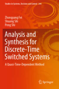 Analysis and Synthesis for Discrete-Time Switched Systems : A Quasi-Time-Dependent Method (Studies in Systems, Decision and Control)
