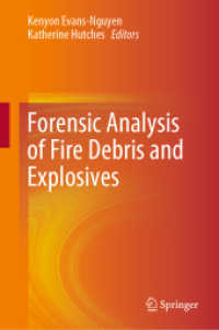 燃焼残渣物・爆発物の法科学的分析（テキスト）<br>Forensic Analysis of Fire Debris and Explosives