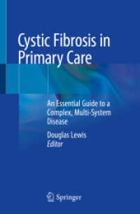 Cystic Fibrosis in Primary Care : An Essential Guide to a Complex, Multi-System Disease