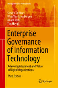 企業のＩＴガバナンス（第３版）<br>Enterprise Governance of Information Technology : Achieving Alignment and Value in Digital Organizations (Management for Professionals) （3RD）