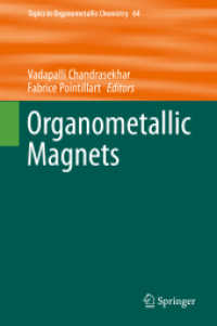 Organometallic Magnets (Topics in Organometallic Chemistry) （2019）