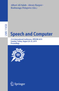 Speech and Computer : 21st International Conference, SPECOM 2019, Istanbul, Turkey, August 20-25, 2019, Proceedings (Lecture Notes in Computer Science)