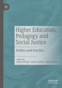 Higher Education, Pedagogy and Social Justice : Politics and Practice