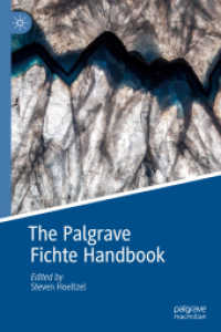 フィヒテ・ハンドブック<br>The Palgrave Fichte Handbook (Palgrave Handbooks in German Idealism)