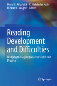 Reading Development and Difficulties : Bridging the Gap between Research and Practice