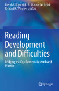 Reading Development and Difficulties : Bridging the Gap between Research and Practice