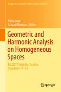 Geometric and Harmonic Analysis on Homogeneous Spaces : TJC 2017, Mahdia, Tunisia, December 17-21 (Springer Proceedings in Mathematics & Statistics)