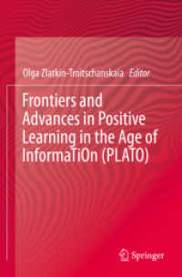 Frontiers and Advances in Positive Learning in the Age of InformaTiOn (PLATO) （2019）