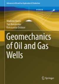 Geomechanics of Oil and Gas Wells (Advances in Oil and Gas Exploration & Production)