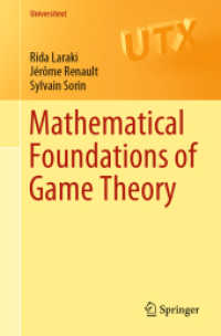 ゲーム理論の数学的基礎（テキスト）<br>Mathematical Foundations of Game Theory (Universitext) -- Paperback / softback (English Language Edition) （2019 ed.）