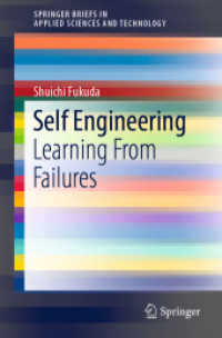 Self Engineering : Learning from Failures (Springerbriefs in Applied Sciences and Technology) （2019）