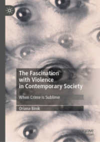 The Fascination with Violence in Contemporary Society : When Crime is Sublime （2020）