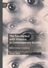 The Fascination with Violence in Contemporary Society : When Crime is Sublime （2020）