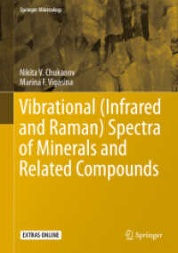 Vibrational (Infrared and Raman) Spectra of Minerals and Related Compounds, 2 Teile (Springer Mineralogy) （1st ed. 2020. 2019. x, 1376 S. X, 1376 p. 1004 illus., 9 illus. in col）