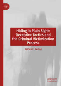 Hiding in Plain Sight : Deceptive Tactics and the Criminal Victimization Process （2020）