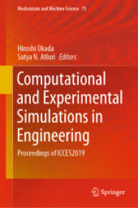 Computational and Experimental Simulations in Engineering, 2 Teile : Proceedings of ICCES2019 (Mechanisms and Machine Science 75) （2019. xix, 1342 S. XIX, 1342 p. 759 illus., 539 illus. in color. In 2）